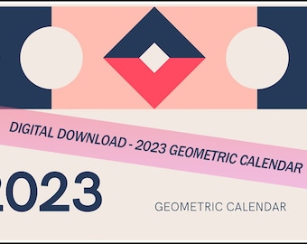 Printable Downloadable 2023 Geometric Abstract Calendar, Shapes, Modern, Artistic, Angular, Mathematical, Stunning,  PDF,  Instant Download