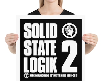 The KLF - Solid State Logik 2 - 23/03/21 - 12" Master Mixes 1989 - 2017 Enchanced Matte Paper Poster (4 x Sizes)