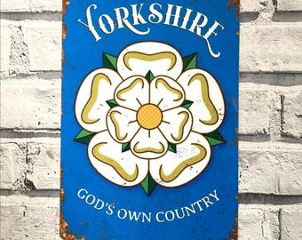 Yorkshire God's Own Country Sign, White Rose, Rustic Style Aluminum Metal Sign