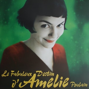 Das fabelhafte Schicksal der Amélie Poulain. Gerolltes Kinoplakat, Format 53 x 40 cm, Audrey Tautou