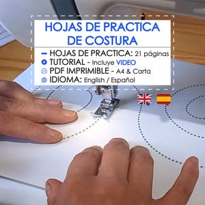 May include: A sewing machine in action, stitching a white sheet with a dotted spiral design. The image features text in Spanish, including "HOJAS DE PRACTICA DE COSTURA", and details about the practice sheets, tutorial, and language options. Flags of the UK and Spain are also visible.