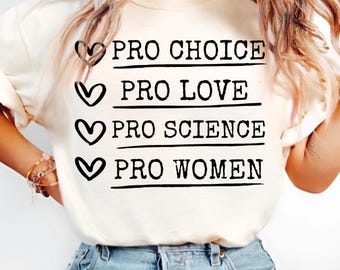 Pro Choice Women Rights SVG png, femminista svg, diritti delle donne svg, patriarcato, LGBTQ Pride attivista giustizia sociale per maglietta tazza Cricut
