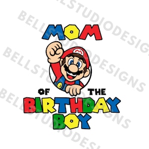 Super Mario Birthday Boy SVG PNG jpg, Mario MOM anniversaire svg, Mario maman anniversaire chemise svg, Cricut, Mario anniversaire famille chemise pour maman