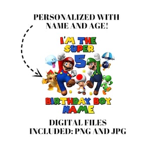 Personalisierte Super Mario bin der Geburtstagskind PNG jpg, Mario Geburtstag, Mario Geburtstag Shirt, Silhouette Cameo, Mario passende Familienhemden