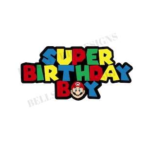 Super Geburtstagskind SVG, PNG, Super Mario Geburtstagsgeschenk, Mario für Shirt, Kuchendeckel, Cricut, sofortiger Download, digitale Datei, Silhouette