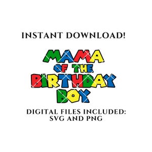 Super Mario maman du garçon d'anniversaire SVG PNG, Anniversaire de maman Mario, Mario maman anniversaire chemise svg, Cricut, Mario correspondant chemise anniversaire famille