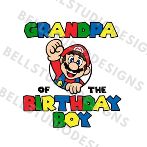Super Mario Geburtstagskind SVG PNG jpg,Mario Opa Geburtstag svg,Mario Opa Geburtstag Shirt svg,Cricut,Mario Geburtstag Familie Shirt für Papa