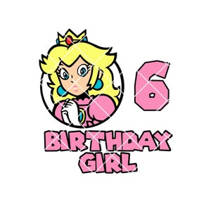 Prinzessin Peach Geburtstag SVG PNG jpg, Prinzessin Peach Geburtstagskind SVG, Cricut, Silhouette Cameo, Cut File Bild, Pfirsich sechster Geburtstag