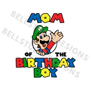 Super Mario Luigi Mama des Geburtstagskindes SVG PNG jpg, Luigi Geburtstag Familie Shirt svg, Luigi Mama des Geburtstagskindes svg