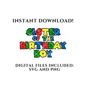 Super Mario Sister du garçon d'anniversaire SVG PNG, svg d'anniversaire de soeur Mario, svg de chemise d'anniversaire de soeur Mario, Cricut, chemises familiales assorties de Mario