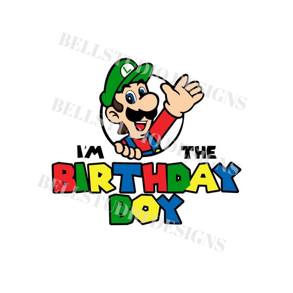Super Mario Luigi I'm the birthday boy SVG PNG jpg, Luigi birthday svg, Luigi birthday shirt svg, Silhouette Cameo, Luigi birthday boy shirt