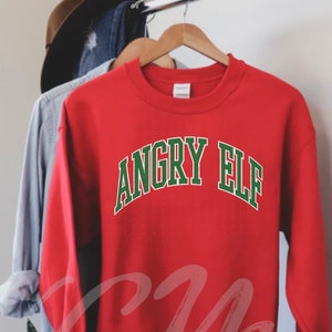 Elf Shirt,Angry Elf Christmas Sweatshirt,Funny Christmas Shirt,Elf Buddy,Christmas Sweater,Holiday Shirt,Christmas Movie Lover,Holiday Movie