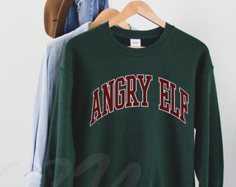 Elf Shirt,Angry Elf Christmas Sweatshirt,Funny Christmas Shirt,Elf Buddy,Christmas Sweater,Holiday Shirt,Christmas Movie Lover,Holiday Movie