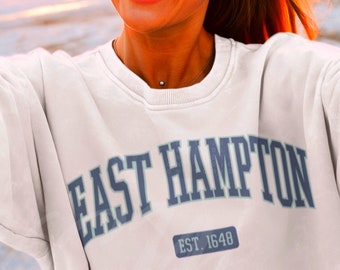 The Hamptons New York Sweatshirt,East Hampton NY Unisex Shirt,Hamptons NY Shirt,Hamptons Long Island,Hamptons Gift,Hamptons Souvenir