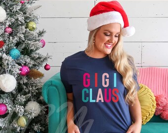 Gigi Claus Christmas Shirt,Gigi Christmas Shirt,Santa Holiday Top,Grandma Christmas,Gigi Claus Tee,Baby Announcement,Pregnancy Reveal