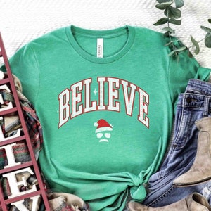 Believe Christmas Shirt,Ted Christmas shirt, Funny Santa Hat Shirt,Ugly Christmas Sweater,Funny Mens Wife Christmas,Funny Xmas Shirt Gift