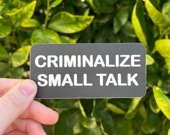 Cristalize Small Talk Sticker