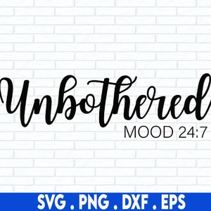 Unbothered SVG, Svg Files For Cricut, Sublimation Designs Downloads, Melanin SVG, Black Woman SVG, Black History Svg, Juneteenth Svg