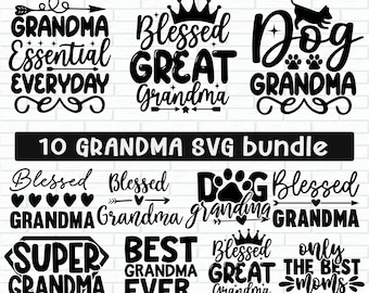 Grandma svg bundle, Png,blessed grandma svg, mother's day svg, mom svg, grandparents svg, grandma heart svg, nana svg, grandma shirt, Cricut