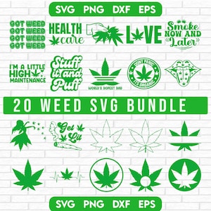Weed SVG Bundle, Stoner Svg Bundle, Marijuana Svg, Weed Quotes Svg, Smoking Svg, Cannabis Svg, Good Vibes Svg, Cannabis PNG