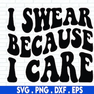 Ich schwöre, weil ich mich interessiere SVG, lustige freche svg, sarkastische svg, anti-soziale svg Png