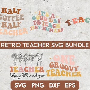 Retro Teacher Svg Bundle, Teacher Quotes Svg, Teacher Sayings Svg ...