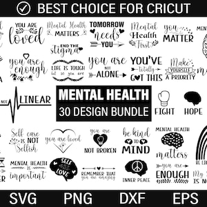 Mental Health SVG Bundle, Inspirational svg, Mental Health Awareness, Positive SVG, Motivational SVG, Hope Svg, Svg Files for Cricut