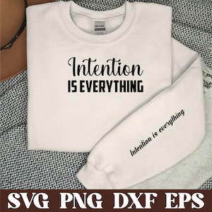 Intention is everything SVG PNG, Boho Self Love Svg, Motivational Sleeve Shirt Design Svg, Boho Quote Love Yourself Svg, Png File