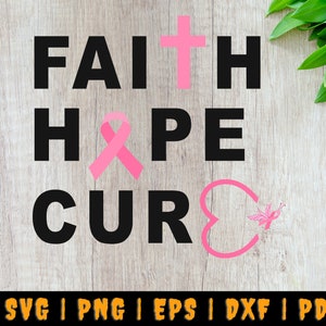 Breast cancer awareness svg, Breast cancer svg, Hope svg, Cure svg, faith svg, Breast Cancer png, Fight cancer svg, strong svg, Cancer Svg