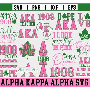 May include: A digital graphic design featuring various pink and green text elements. The design includes phrases like "AKA 1908," "Pretty in Pink," and "Alpha Kappa Alpha." The design is suitable for digital crafting projects.