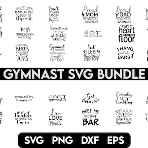 May include: A black and white SVG bundle with various gymnastics-themed quotes and phrases. The text includes phrases like "Why wall when you can cartwheel" and "Gymnast SVG Bundle". The bundle includes SVG, PNG, DXF, and EPS file formats.