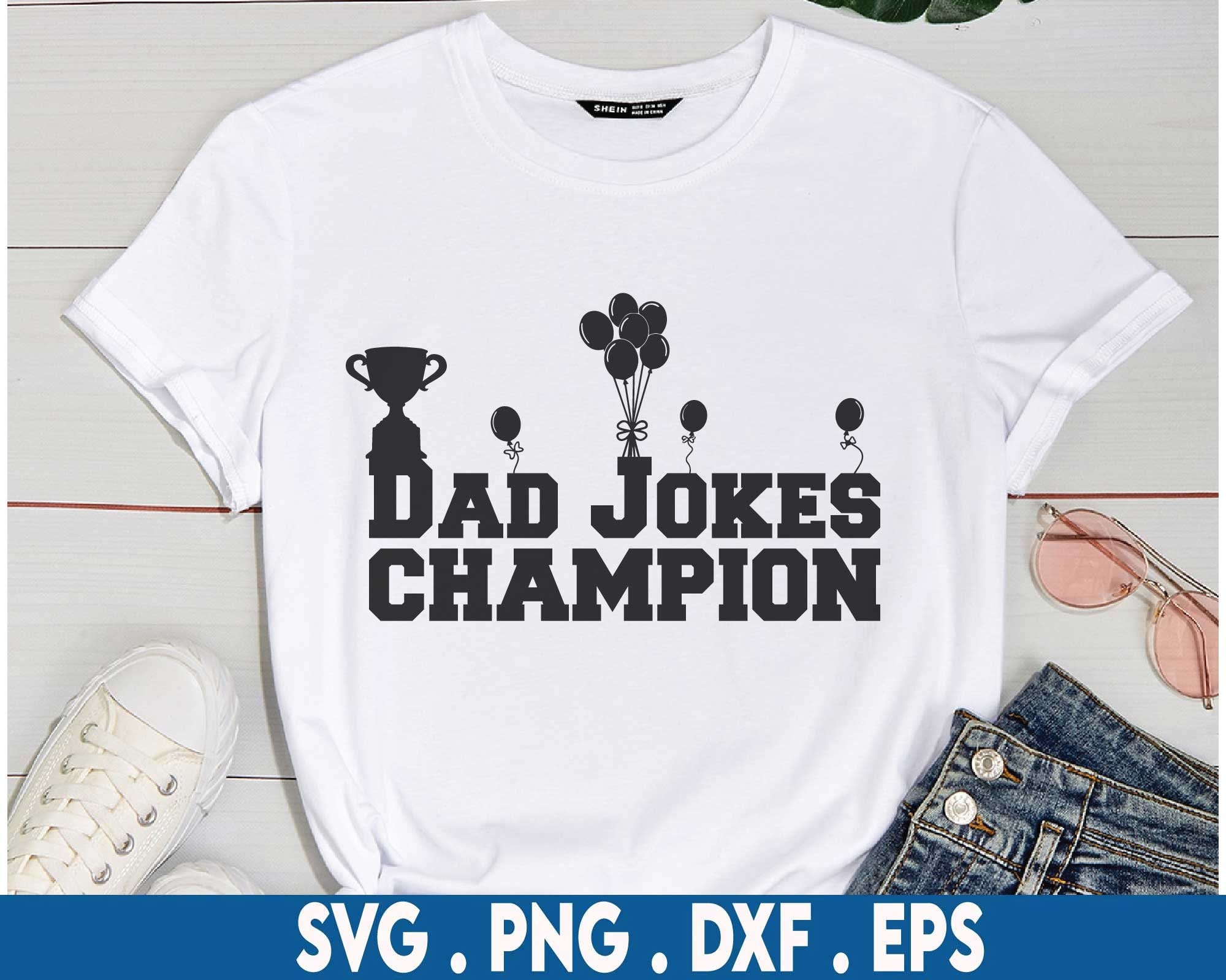 Dad Jokes SVG, Svg Files for Cricut, Sublimation Designs Downloads ...