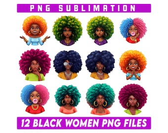12 Big Afro Black Women Png Bundle, Black Girl Png, Black Girl Magic Png, Black Queen Png, Afro Girl Png, Melanin Queen Png, Afro Queen Png