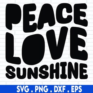 Peace Love Sunshine SVG, Zonnebloem SVG, Zonnebloem PNG, Je bent mijn zonneschijn, Svg-bestanden voor Cricut, Silhouet, Sublimatie Ontwerpen Downloads