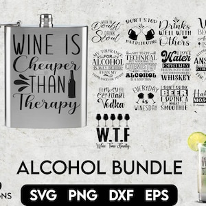 Alcohol SVG Bundle, Funny Flask Sayings svg, Whiskey Quotes svg, Drinking Sarcasm svg, Flask SVG Designs, Funny Alcohol Sayings svg