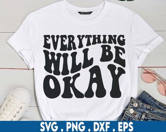 Alles komt goed svg, good vibes svg, golvende tekst svg, esthetische svg, mentale gezondheid svg, positieve quote svg, vrolijke vibes svg