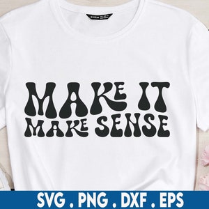 Make it Make Sense svg, Retro svg, melanin svg, schwarze Frau svg, black queen svg, black power svg, hbcu svg, Ahnen svg, schwarzes Mädchen svg
