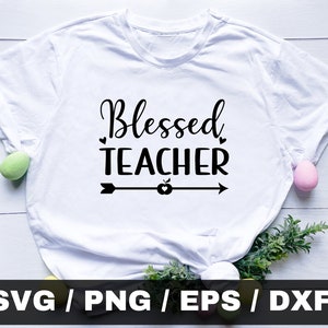Gesegneter Lehrer Svg, Lehrer Shirt, Lehrer Svg, Schuldesign Svg, Back to School Svg, Svg Datei, Gesegnete Lehrer png