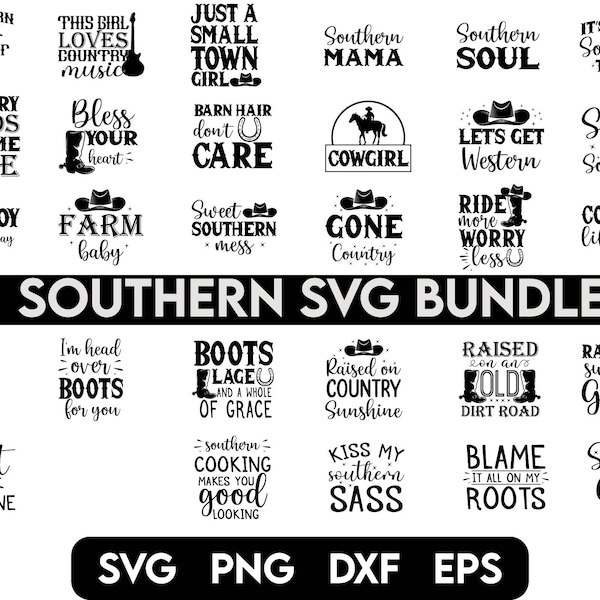 Southern SVG Bundle,  Southern Girl, Southern svg, Country svg, Cowgirl Svg, Country Life Svg, Howdy Yall svg, Country Music png