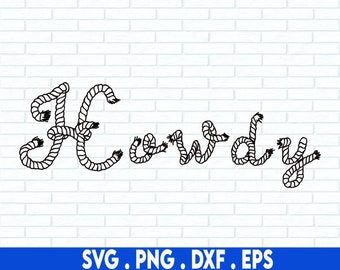 Howdy SVG,  Svg Files For Cricut, Sublimation Designs Downloads, Cowgirl SVG, Western SVG, Texas Svg, Country Svg, Rodeo Svg, Cowboy Svg