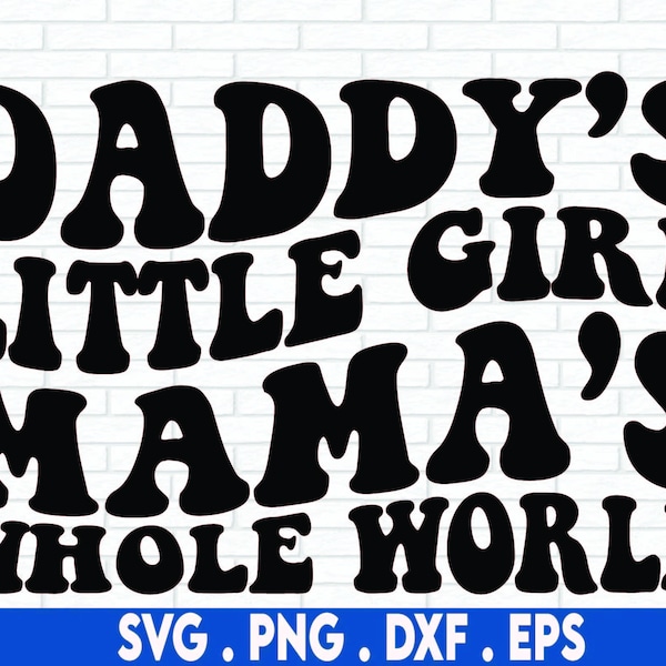 Daddy's Girl Mama's World SVG, Daddy's little girl svg, Baby Girl Quote svg, Newborn svg, Cricut Svg file, Silhouette cut file, PNG file