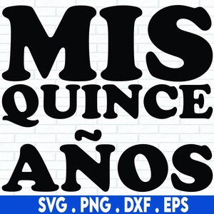 Mis Quince Años svg png | Latina svg | Spanish quotes svg | Mis xv años svg | Coffee mug svg png | Sublimation Design | Latina Shirts svg