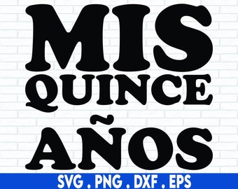 Mis Quince Años svg png | Latina svg | Spanish quotes svg | Mis xv años svg | Coffee mug svg png | Sublimation Design | Latina Shirts svg