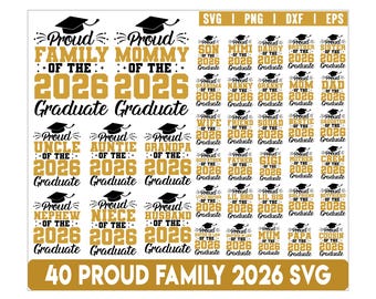 Proud Family of 2026 Graduate SVG Bundle, Proud Graduate Family Png, Class of 2026 svg, Graduation Family svg, Senior Family Png