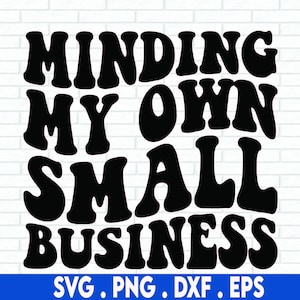 Let op mijn eigen kleine bedrijf svg, Small Business Owner svg, Ondernemer svg, Mom baas svg, Cricut Cut File, PNG Files | Gesneden bestanden afdrukken
