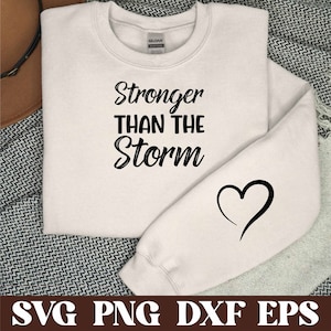 Stronger Than Storm Svg Png EPS, Boho Self Care Png, Motivational Sleeve Shirt Design Svg, Positive Daily Affirmations Svg, Shirt Png