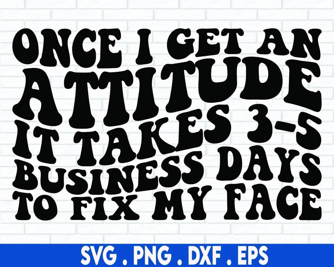 How Rude Svg Attitude Svg, Sarcasm Svg, Sarcastic Svg, Funny Attitude Svg, Sassy Svg ...