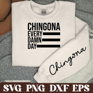 Chingona svg | Latina svg | Mexican SVG | PNG File | Latina Png | Latina Af svg | Latina Power svg | Chicana svg | Shirt svg | Mexican png