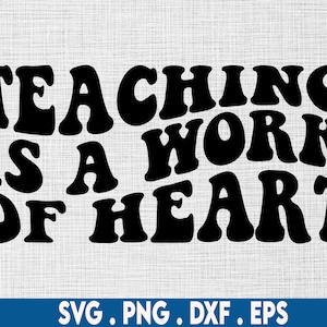 Lehre ist eine Arbeit des Herzens svg, Lehrer svg, Lehrer Leben svg, Lehrer Zitate svg, Lehre svg, lustige Lehrer svg, Lehrer Shirt svg