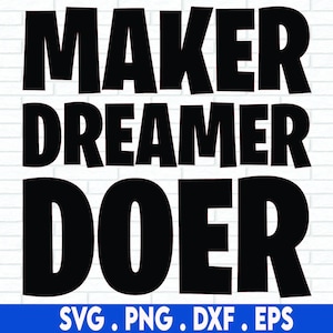 Op de afbeelding: Zwart-witte tekstafbeelding die "Maker Dreamer Doer" op een witte bakstenen achtergrond leest.